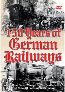 150 Years of German Railways