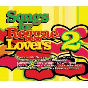 Songs for Reggae Lovers 2 /  Various