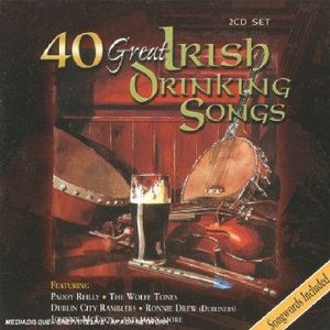40 Great Irish Drinking Songs