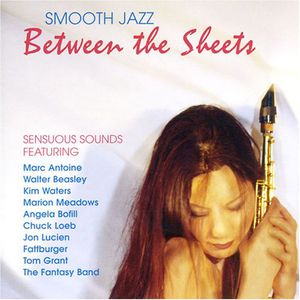 Smooth Jazz: Between Sheets /  Various