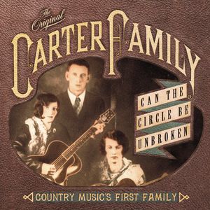 Can The Circle Be Broken?: Country Musics First Family