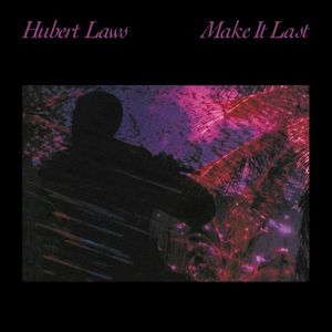Make It Last (2016 reissue)