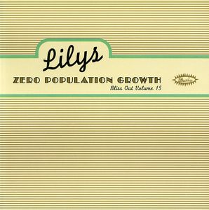 Zero Population Growth: Bliss Out Vol.15