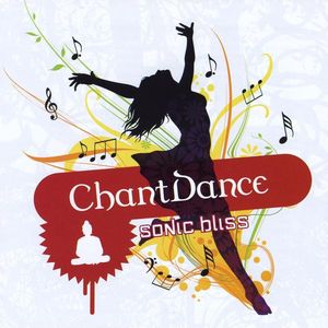 Chantdance-Sonic Bliss