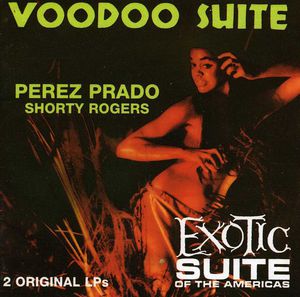 Voodoo Suite /  Exotic Suite
