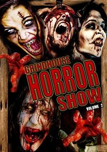 Grindhouse Horror Show: Volume 2