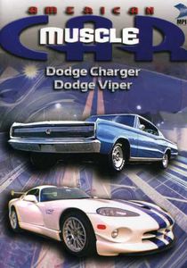 American Musclecar: Dodge Charger & Dodge Viper