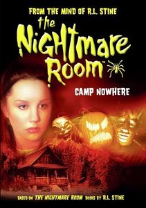 The Nightmare Room: Camp Nowhere