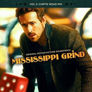 Mississippi Grind (Original Soundtrack: Volume 2)