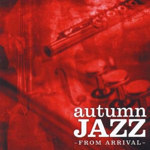 Autumn Jazz from Arrival