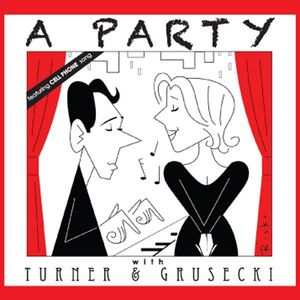 Party with Turner & Grusecki /  O.C.R.