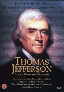 Thomas Jefferson: View From the Mountain