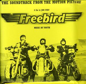 Freebird (Soundtrack From the Motion Picture)