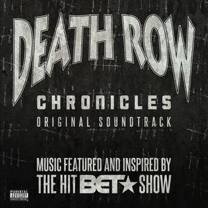Death Row Chronicles (Original Soundtrack) (Clear Vinyl) [Explicit Content]