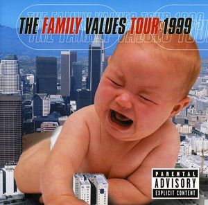 Family Values Tour 1999 [Explicit Content]