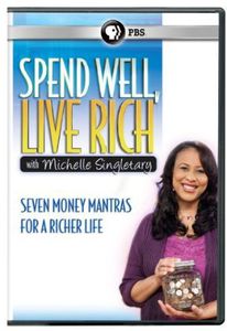 Spend Well Live Rich With Michelle Singletary