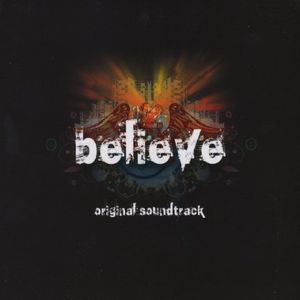 Believe (Original Soundtrack)