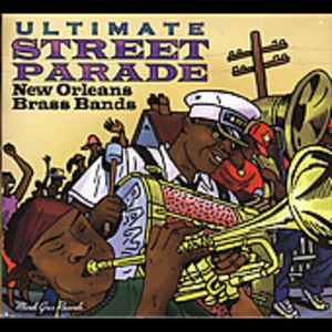 Ultimate Street Parade: New Orleans Brass Bands!