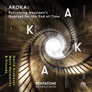 AKOKA: Reframing Olivier Messiaen's Quartet for the End of Time