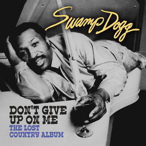 Don't Give Up on Me - Lost Country Album