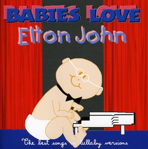 Babies Love-Elton John [Import]
