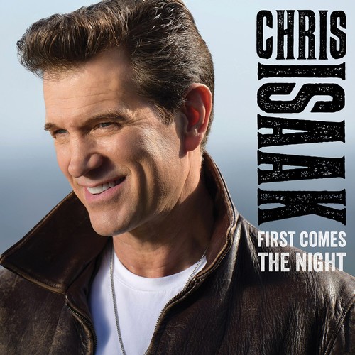 Chris Isaak - First Comes The Night [Deluxe Edition Vinyl]