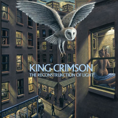 King Crimson - The Reconstrukction Of Light (40th Anniversary Edition)