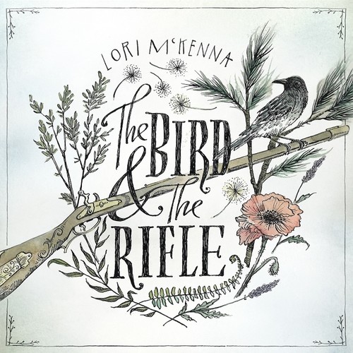 Lori Mckenna - The Bird & The Rifle [Vinyl]