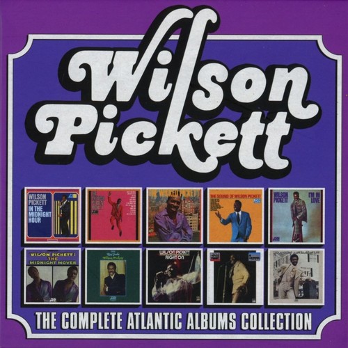 Wilson Pickett - Complete Atlantic Albums Collection