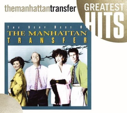 The Manhattan Transfer - Very Best Of Manhattan Transfe