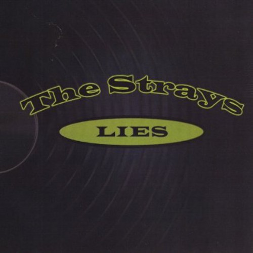 Strays - Lies