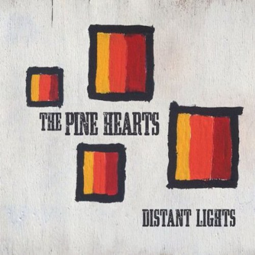 Pine Hearts - Distant Lights