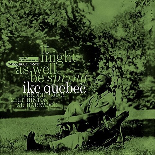 Ike Quebec - It Might As Well Be Spring (Shm) (Jpn)