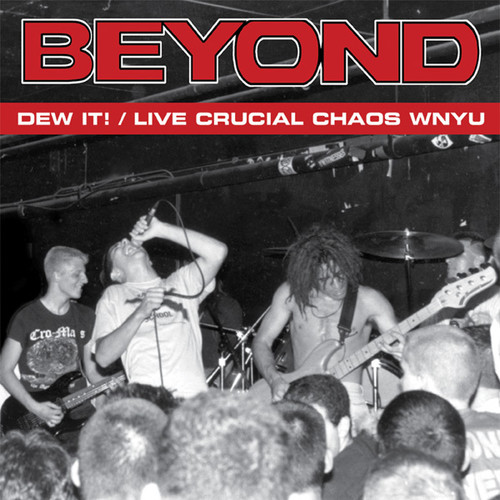 Beyond - Dew It / Live Crucial Chaos Wnyu