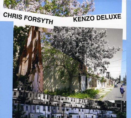 Chris Forsyth - Kenzo
