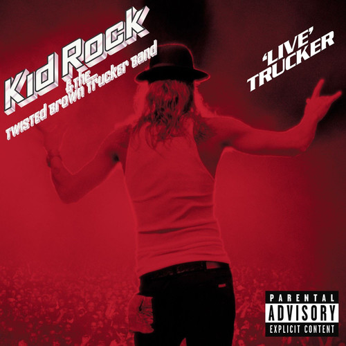 Kid Rock - 'Live' Trucker [2LP]