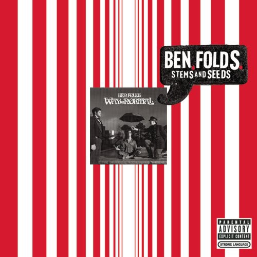Ben Folds - Stems and Seeds
