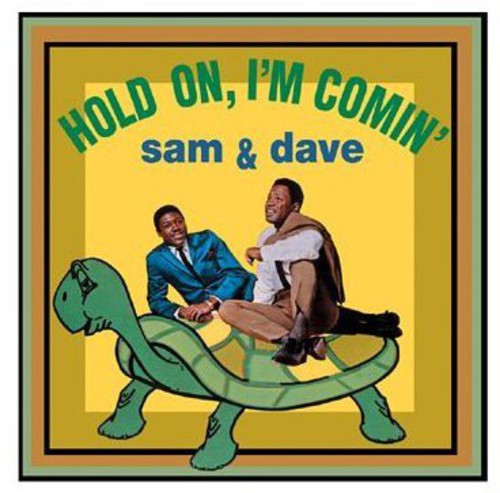 Sam & Dave - Hold on I'm Comin