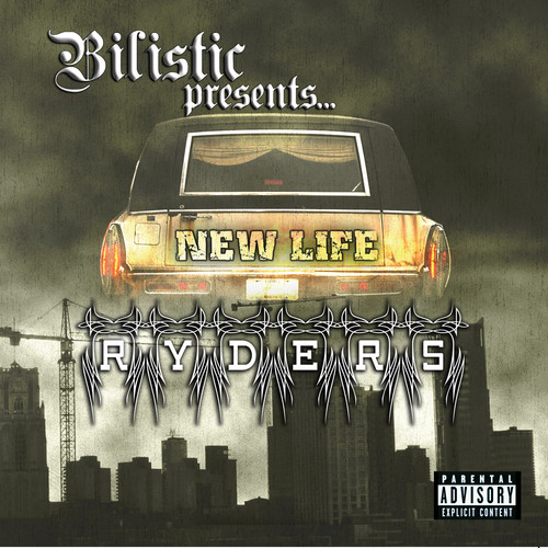 Bilistic - New Life Ryders