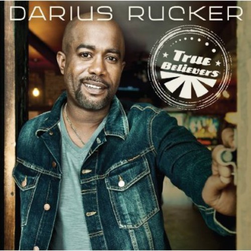 Darius Rucker - True Believers