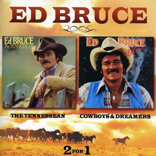 Ed Bruce - Tennessean/Cowboys & Dreamers