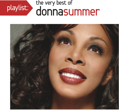 Donna Summer - Playlist: The Very Best of Donna Summer