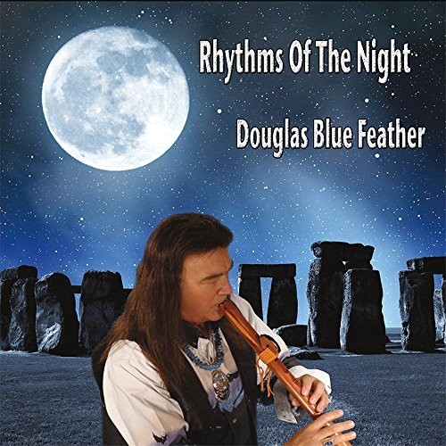 Douglas Blue Feather - Rhythms of the Night