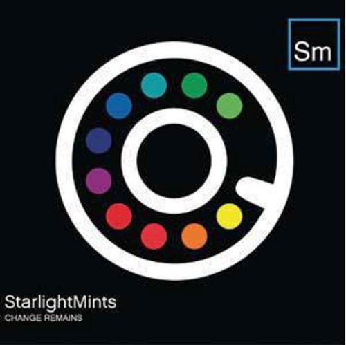 Starlight Mints - CHANGE REMAINS
