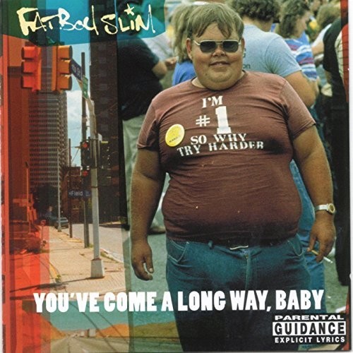 Fatboy Slim - You've Come A Long Way Baby [Import LP]