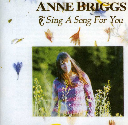 Anne Briggs - Sing a Song for You