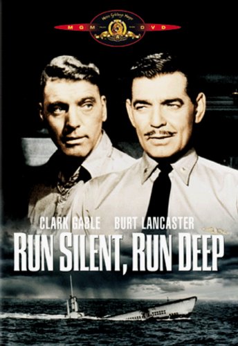 Lancaster/Gable/Warden/Rickles - Run Silent Run Deep