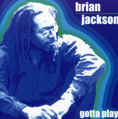 Brian Jackson - Gotta Play