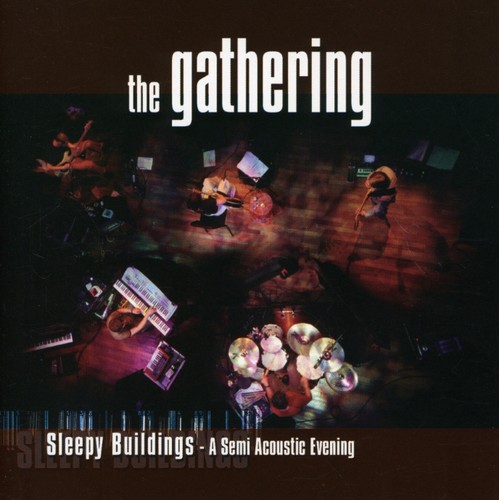 Gathering - Sleepy Buildings [Import]