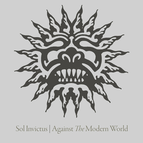 Sol Invictus - Agains The Modern World [Digipak]